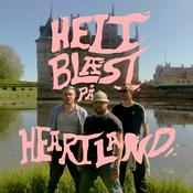 Podcast Helt Blæst på Heartland