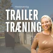 Podcast Hestevenlig Trailer Træning med Villje