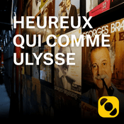 Podcast Heureux qui comme Ulysse