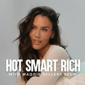 Podcast Hot Smart Rich