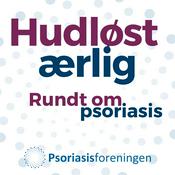 Podcast Hudløst ærlig - Rundt om psoriasis