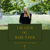 Podcast I Blazer og Bare Tæer