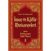 Podcast İman ve Küfür Muvazeneleri - Risale-i Nur