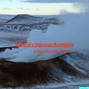 Podcast Iceland's Volcanic Rumblings:A Tale of Fire and Uncertainty