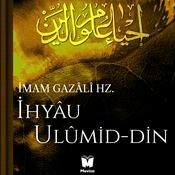 Podcast İhyâu Ulûmi'd-Dîn