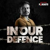 Podcast In Our Defence