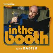 Podcast In the Booth with Babish