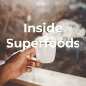 Podcast Inside Superfoods