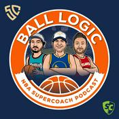 Podcast Ball Logic | NBA SuperCoach Podcast