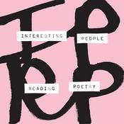 Podcast Interesting People Reading Poetry