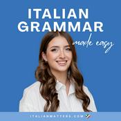 Podcast Italian Grammar Made Easy