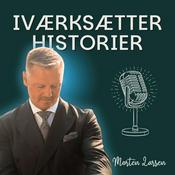 Podcast Iværksætterhistorier | Morten Larsen