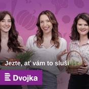 Podcast Jezte, ať vám to sluší