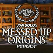 Podcast Jon Solo's Messed Up Origins™ Podcast