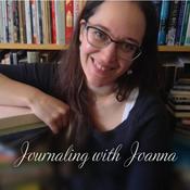 Podcast Journaling with Joanna