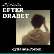 Podcast JP fortæller: Efter drabet