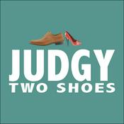 Podcast Judgy Two Shoes