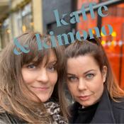 Podcast Kaffe & Kimono