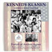 Podcast Kennedy-klanen: Amerikas royale familie
