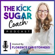 Podcast The Kick Sugar Coach Podcast