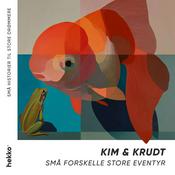 Podcast Kim & Krudt: Små forskelle. Store eventyr