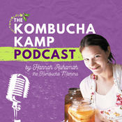 Podcast Kombucha Kamp Podcast by Hannah Ruhamah the Kombucha Mamma
