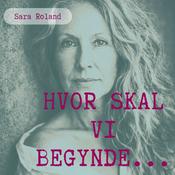 Podcast Hvor Skal Vi Begynde...