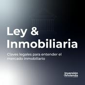 Podcast La Ley Inmobiliaria