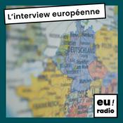 Podcast L'interview européenne