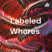 Podcast Labeled Whores
