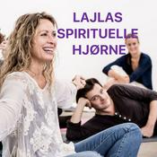 Podcast Lajlas Spirituelle Hjørne