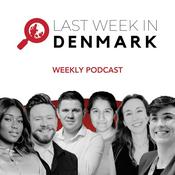 Podcast Last Week in Denmark