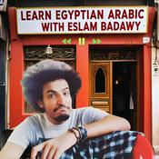 Podcast Learn Egyptian Arabic with Eslam Badawy