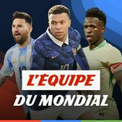 Podcast L'Équipe du Mondial, le podcast foot de L'Équipe pour la Coupe du monde 2026