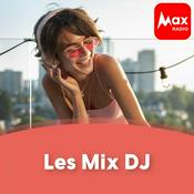 Podcast Les Mix DJ - Max Radio