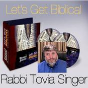 Podcast Let's Get Biblical Audio Series with Rabbi Tovia Singer