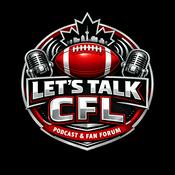 Podcast Let's Talk CFL