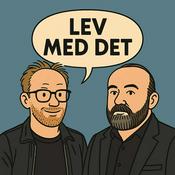 Podcast Lev med det