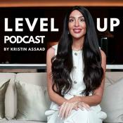 Podcast LevelUp Podcast by Kristin Assaad