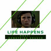 Podcast Life Happens With Demetrios