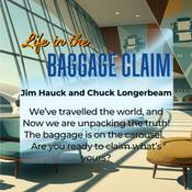 Podcast Life in the Baggage Claim