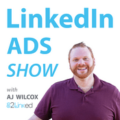 Podcast LinkedIn Ads Show