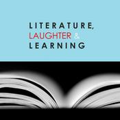 Podcast Literature, Laughter, and Learning