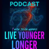 Podcast Live Younger Longer