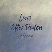 Podcast Livet Efter Døden