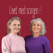 Podcast Livet med sorgen