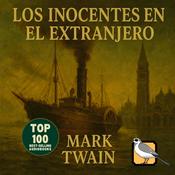Podcast Los inocentes en el extranjero (Mark Twain)