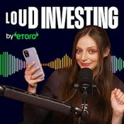 Podcast Loud Investing: For Anyone Who Thought It Wasn't For Them