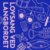 Podcast Lovsang ved Langbordet