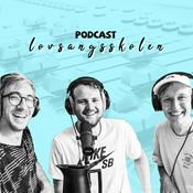 Podcast Lovsangsskolen